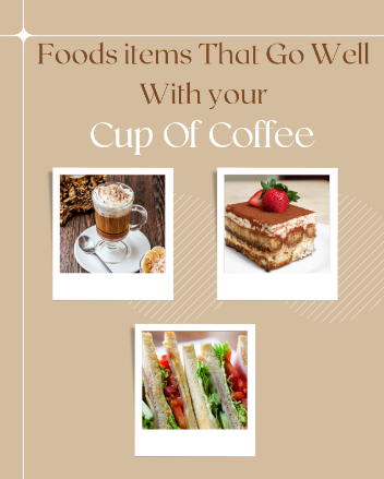 Best Foods with Coffee