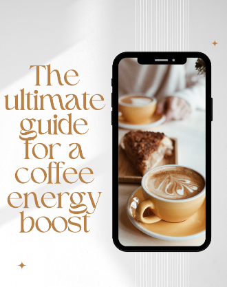 ultimate guide for a coffee energy boost